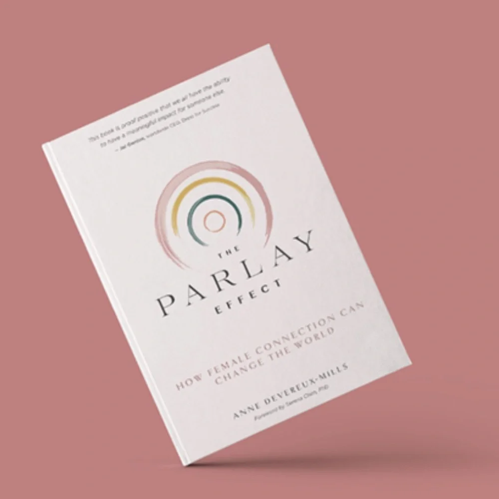 The Parlay Effect: How Female Connection Can Change the World. NWOT